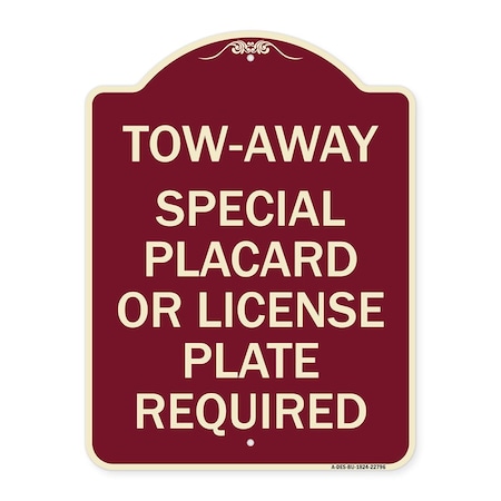 Signmission Tow-Away Special Placard or License Plate Required Heavy-Gauge Aluminum Sign, 24" H, BU-1824-22796 A-DES-BU-1824-22796